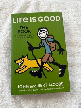Life is Good; The Book